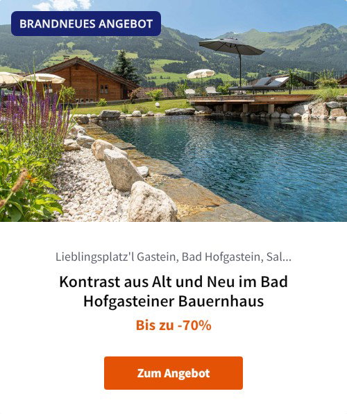 Kontrast aus Alt und Neu im Bad Hofgasteiner Bauernhaus