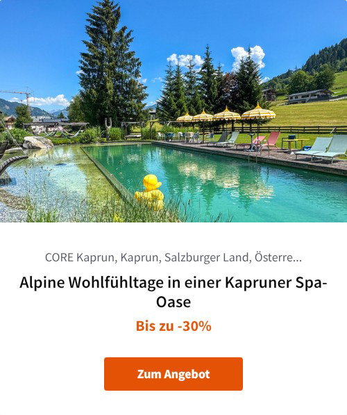 Alpine Wohlfühltage in einer Kapruner Spa-Oase