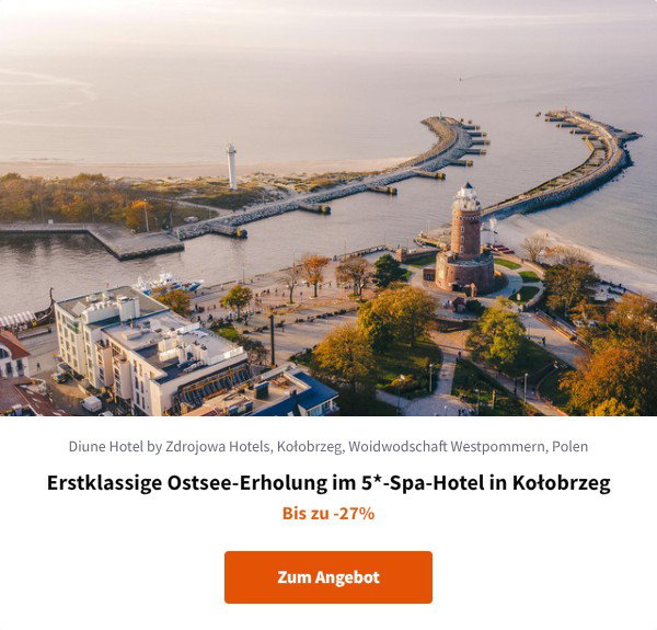 Erstklassige Ostsee-Erholung im 5*-Spa-Hotel in Kołobrzeg