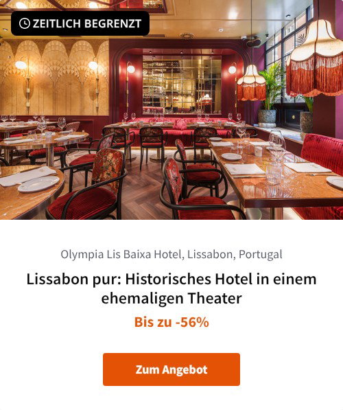 Lissabon pur: Historisches Hotel in einem ehemaligen Theater