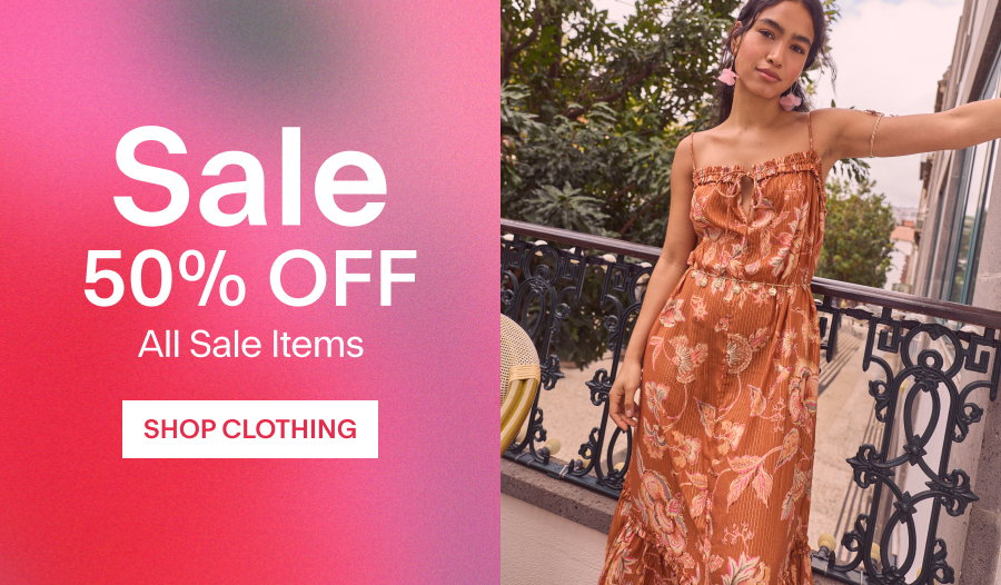 SALE  UP TO 50% OFF   Shop Clothing
