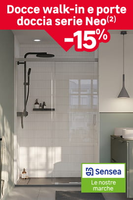 -15% Docce walk-in e porte doccia serie Neo