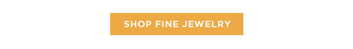 SHOP FINE JEWELRY