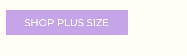 SHOP PLUS SIZE
