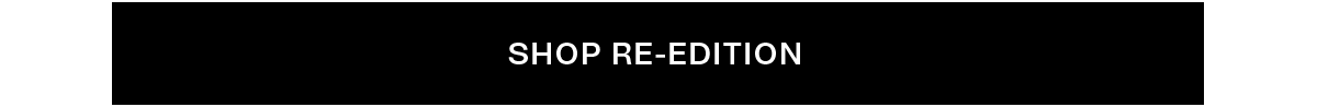 SHOP RE-EDITION