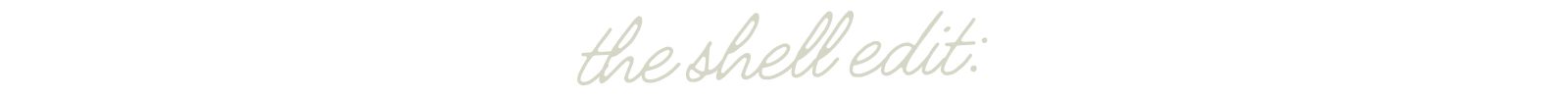 the shell edit: