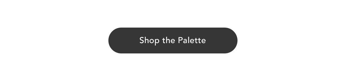 Shop the Palette