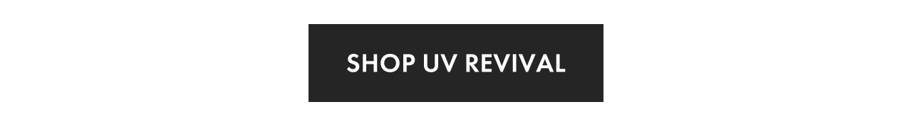 Shop UV Revival