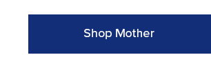 Shop Mother