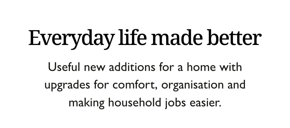 Everyday life made better