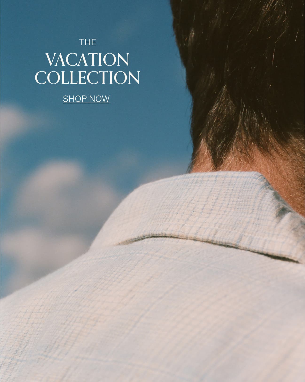 The Vacation Collection | [SHOP NOW]