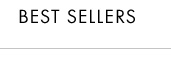BEST SELLERS