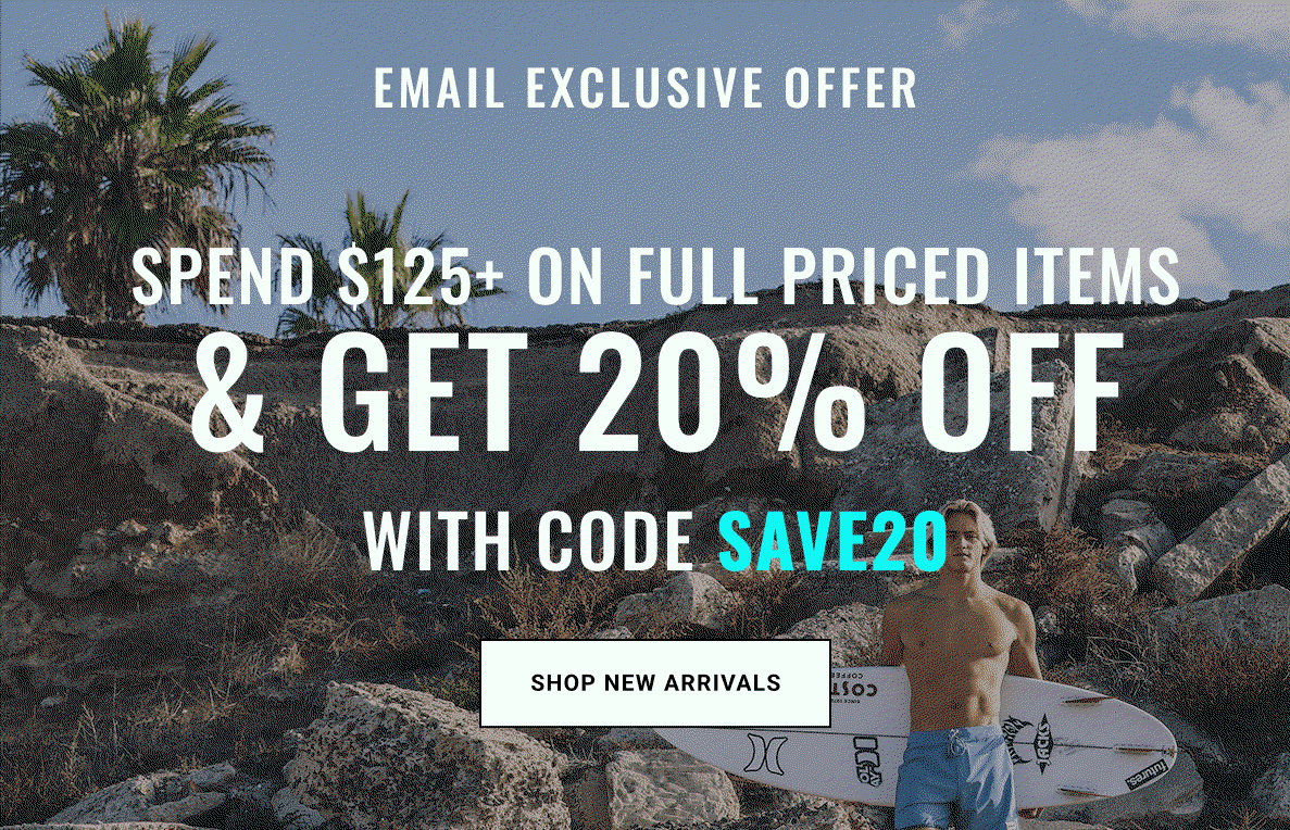 20% OFF when you spend $125+