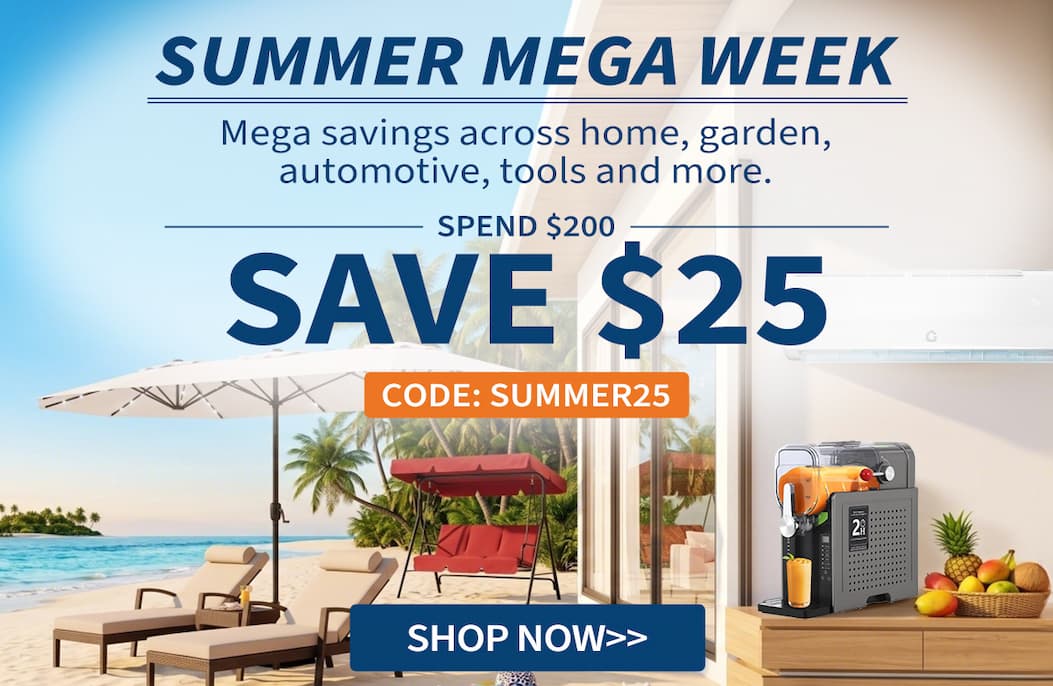 Summer Mega Week | Spend $200 Save $25
