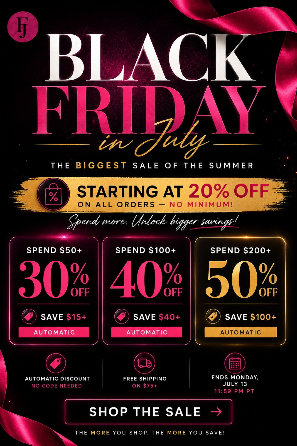 Black Friday in July! Biggest Sale of Summer - 20% OFF ALL Orders - no min + Spend More, Save More: Spend $50+, 30% OFF (Save $15+). $100+ 40% OFF, $200+ 50% Off. Auto-Discount. Ends Monday. Shop Now!