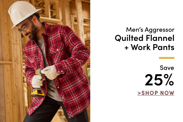 Men's Aggressor Quilted Flannel & Work Pants Save 25%