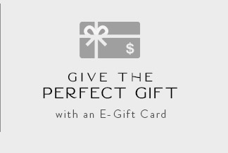Give the Perfect Gift... with an E-Gift Card!