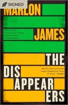 The Disappearers by Marlon James | SIGNED