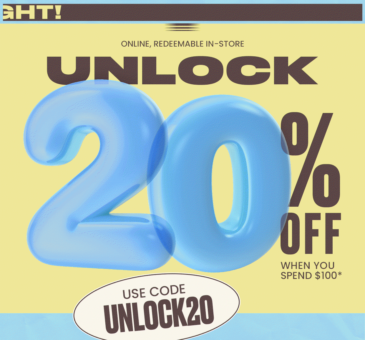 Unlock 20% Off* now! Use Code:UNLOCK20