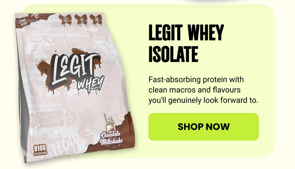 LEGIT WHEY ISOLATE 