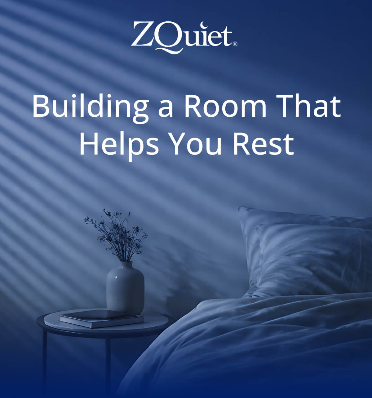 Building a Room That Helps You Rest