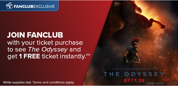 JOIN FANCLUB WITH YOUR TICKET PURCHASE TO SEE THE ODYSSEY AND GET 1 FREE TICKET INSTANTLY†††