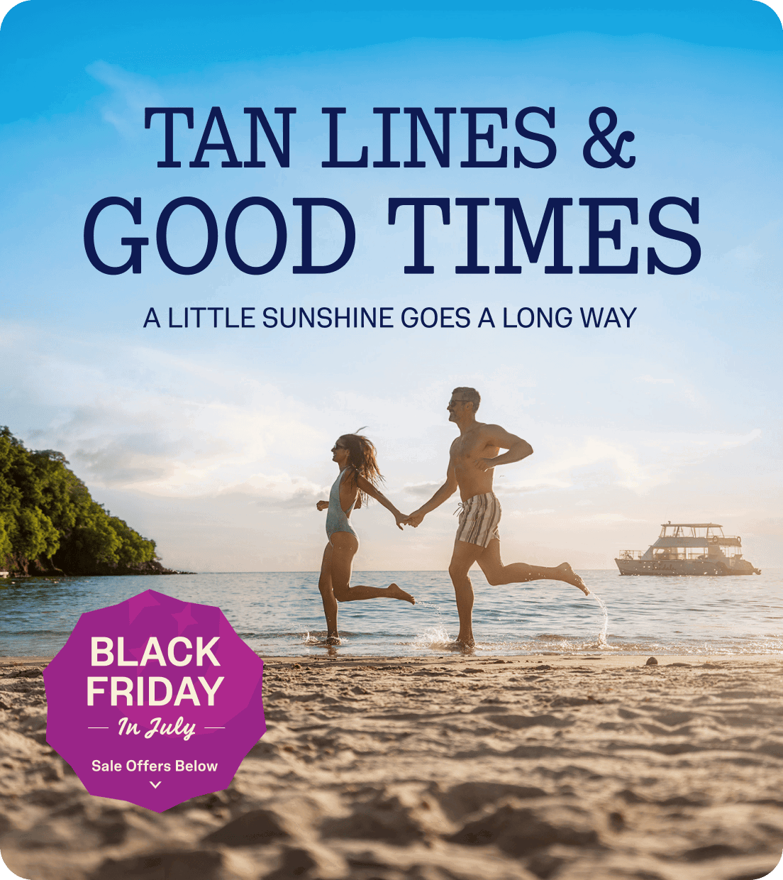 Tan Lines And Good Times
