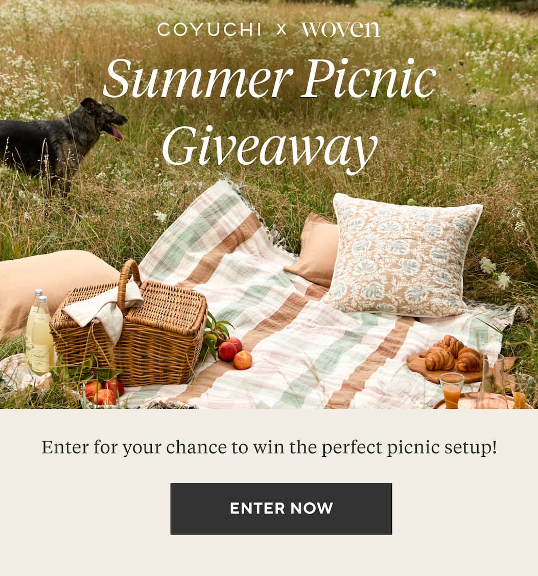 Coyuxhi x Woven Summer Picnic Giveaway Enter for your chance to win the perfect picnic setup! Enter Now
