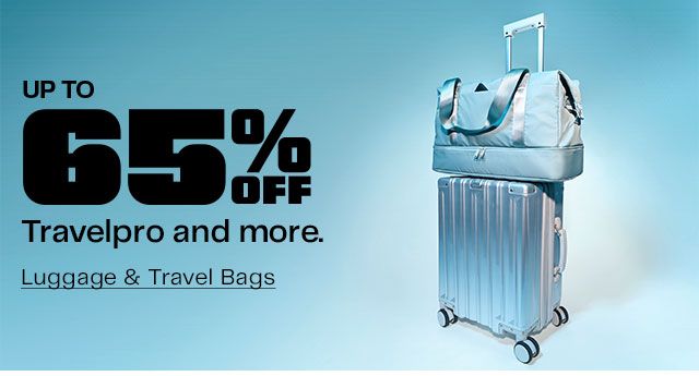 Up to 65% Off. Travelpro and more. Luggage & Travel Bags