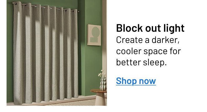 Block out light