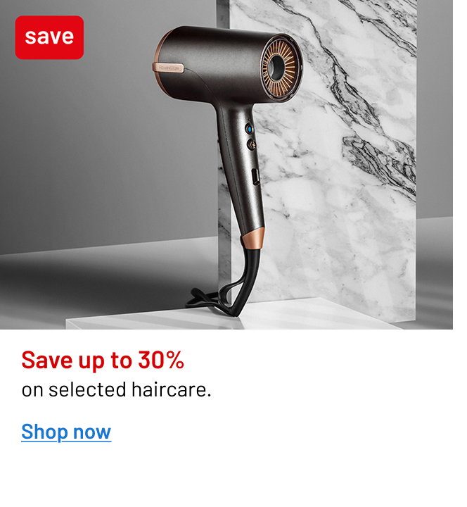 Save up to 30% on selected haircare