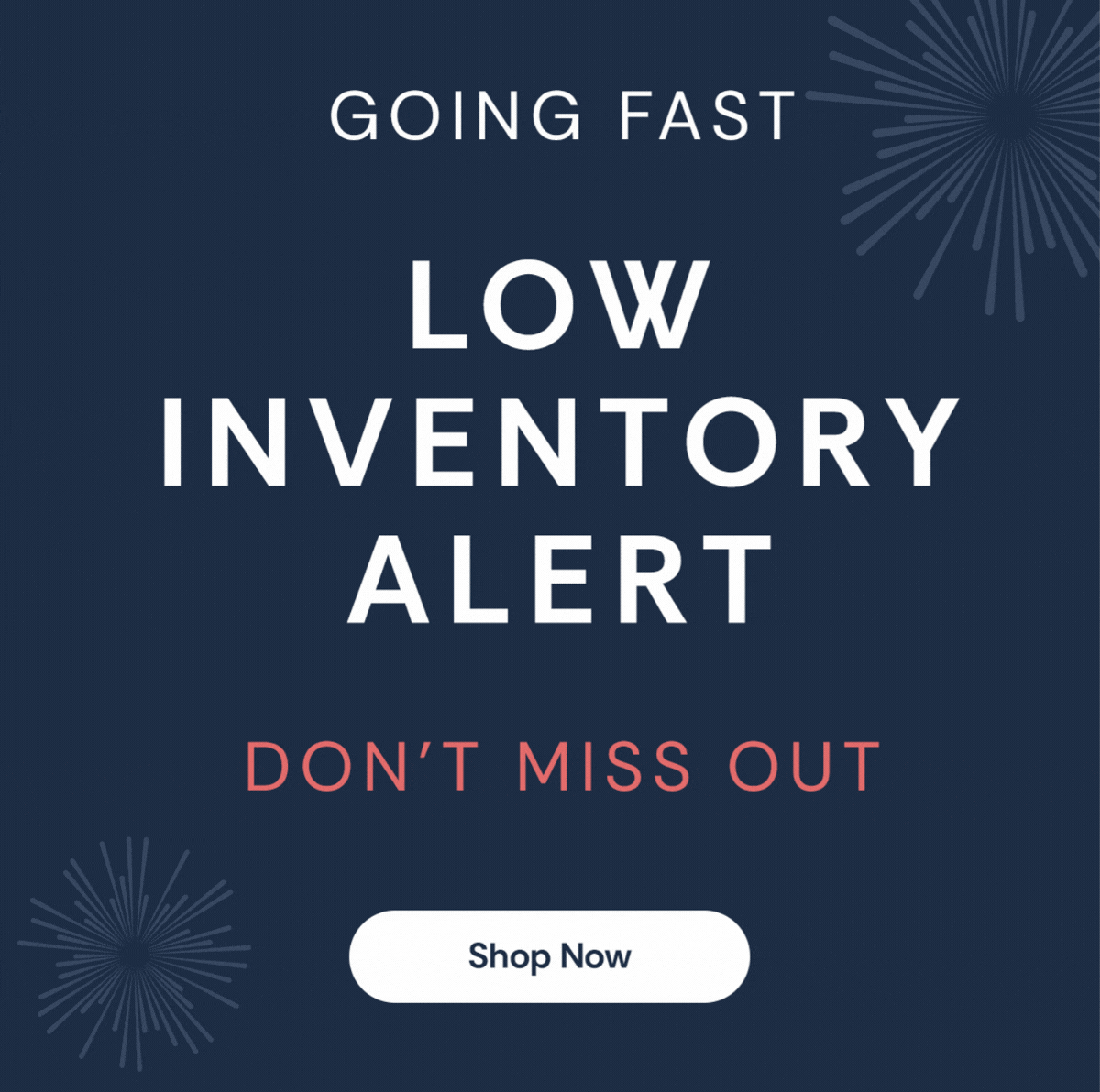 LOW INVENTORY ALERT