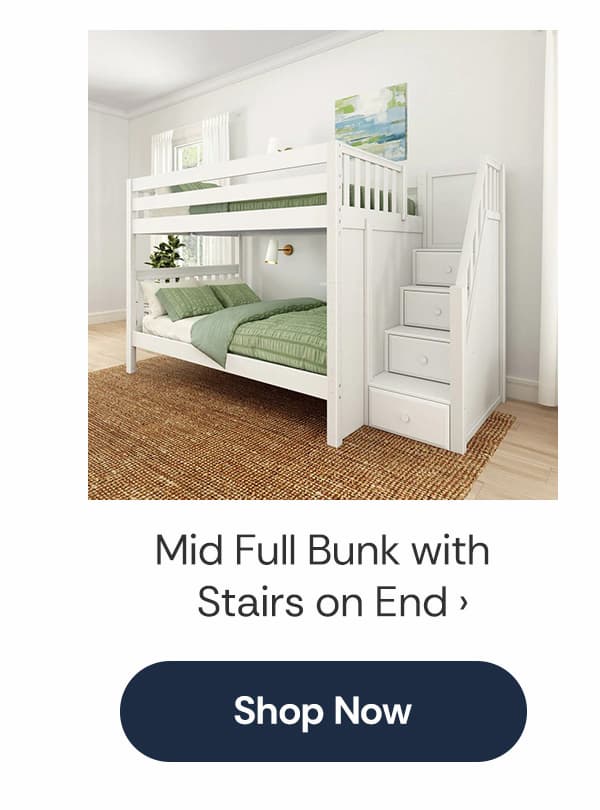 Mid Full Bunk with Stairs on End