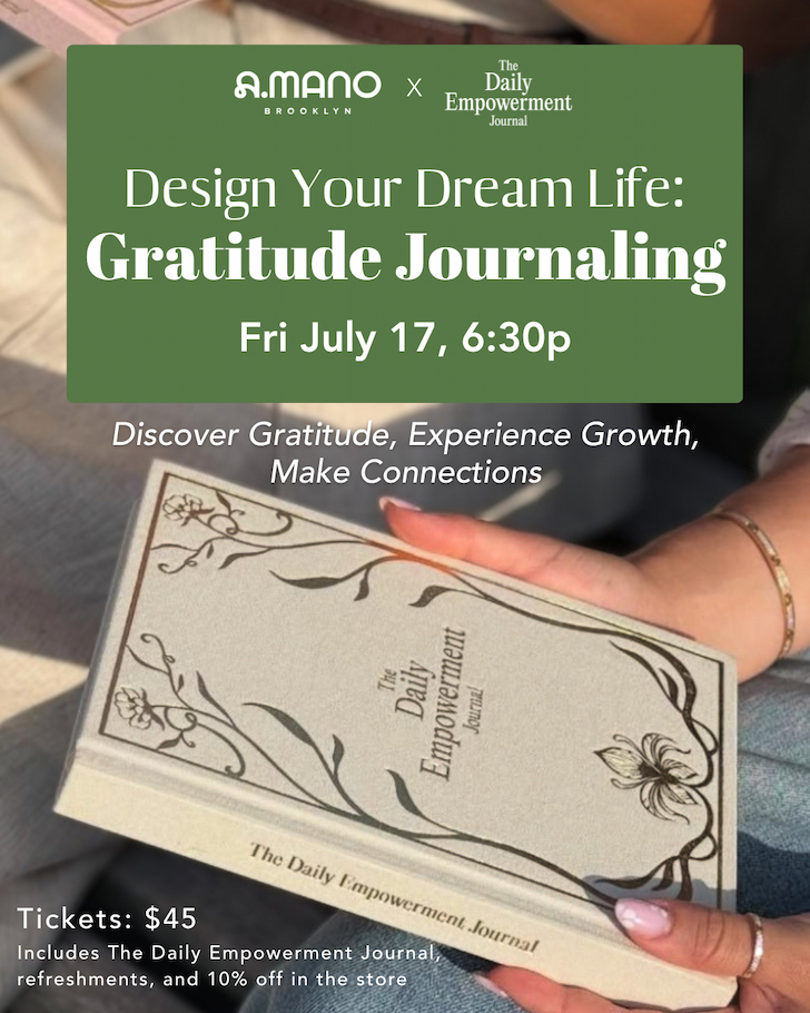 Gratitude Journaling with The Daily Empowerment Journal | A.MANO Brooklyn