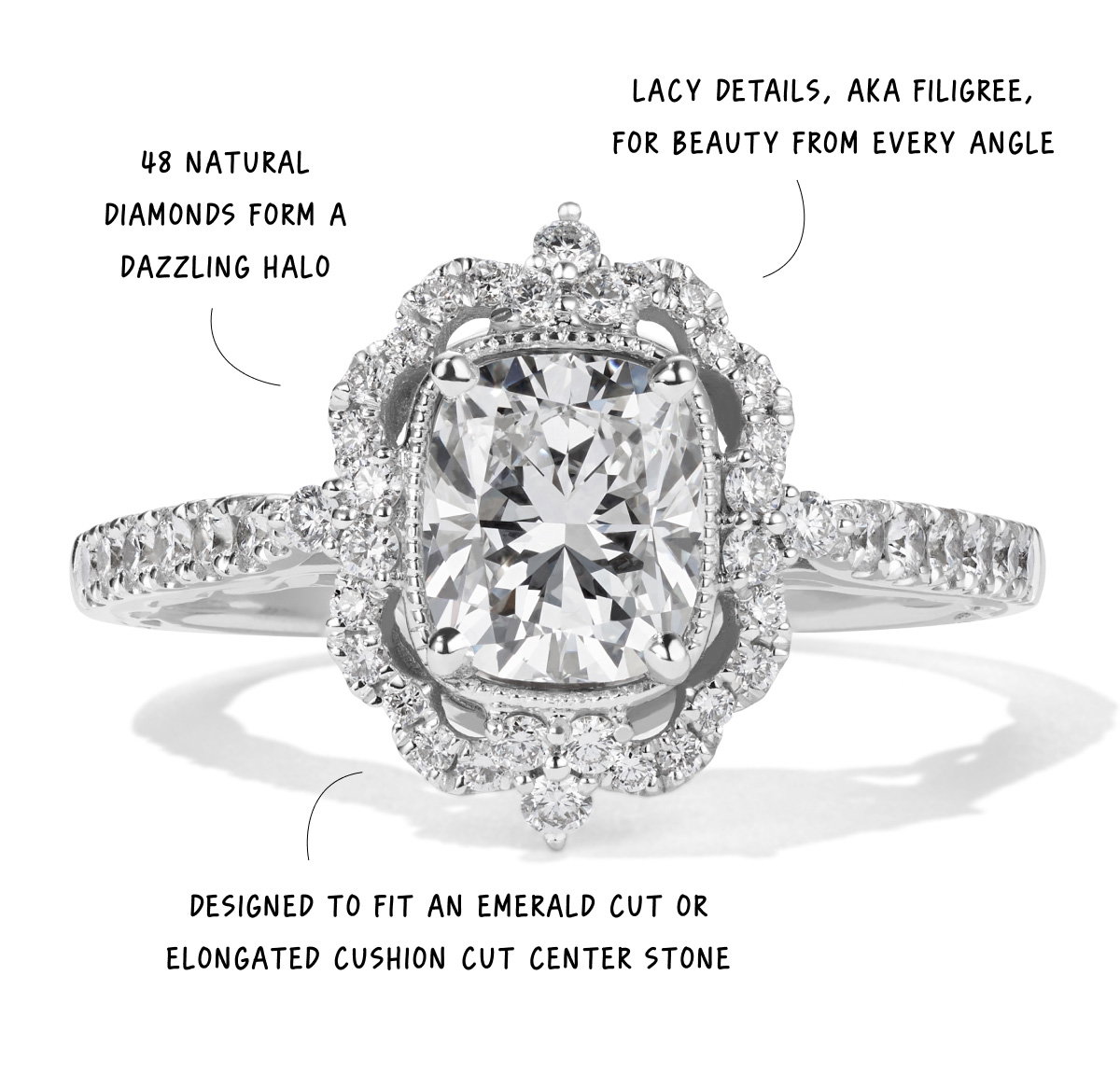 48 natural diamonds form a dazzling halo • Lacy details, aka filigree, for beauty from every angle • Designed to fit an emerald cut or elongated cushion cut center stone 