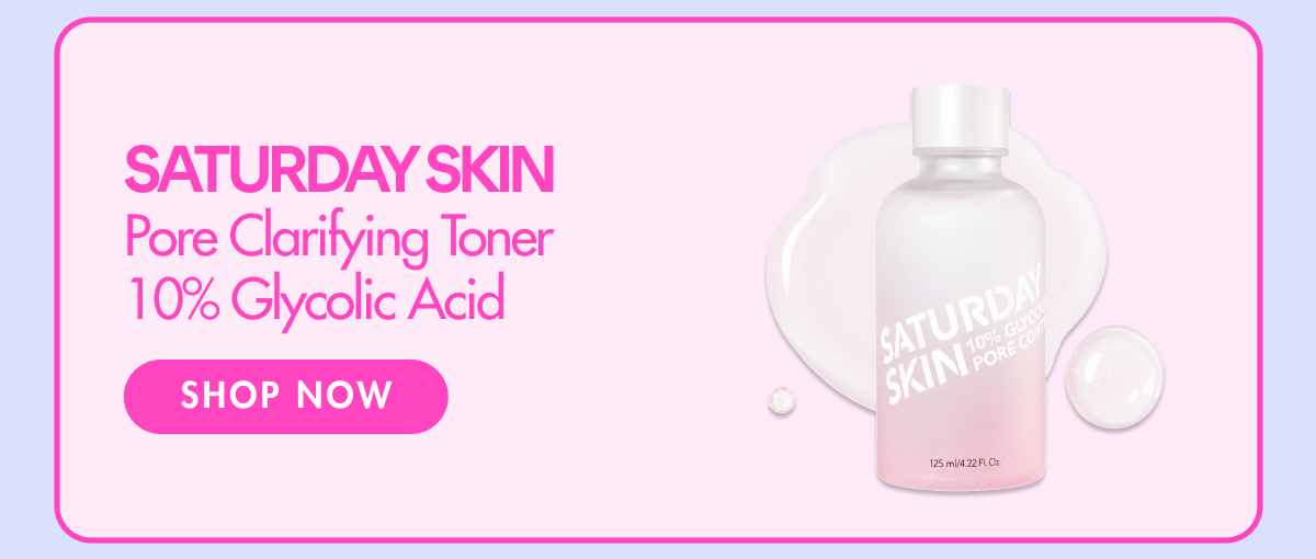 Saturday Skin Pore Clarifying Toner 10% Glycolic Acid