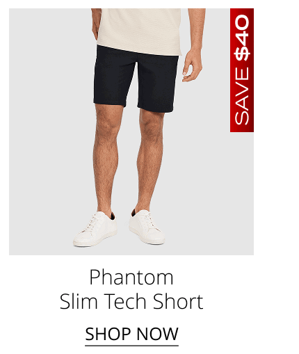 Phantom Slim Tech Short