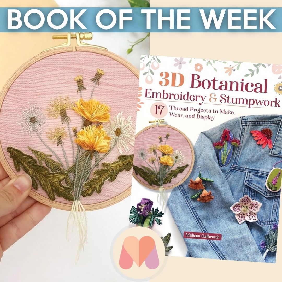 Search Press Melissa Galbraith 3D Embroidery & Stumpwork Book