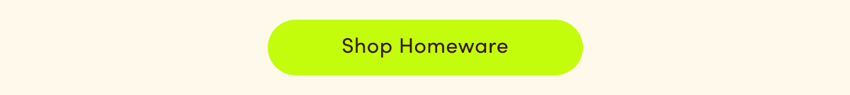 Shop Homeware