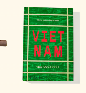 Vietnam: The Cookbook