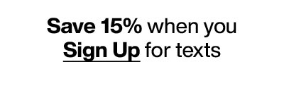 Sign up, save 15%