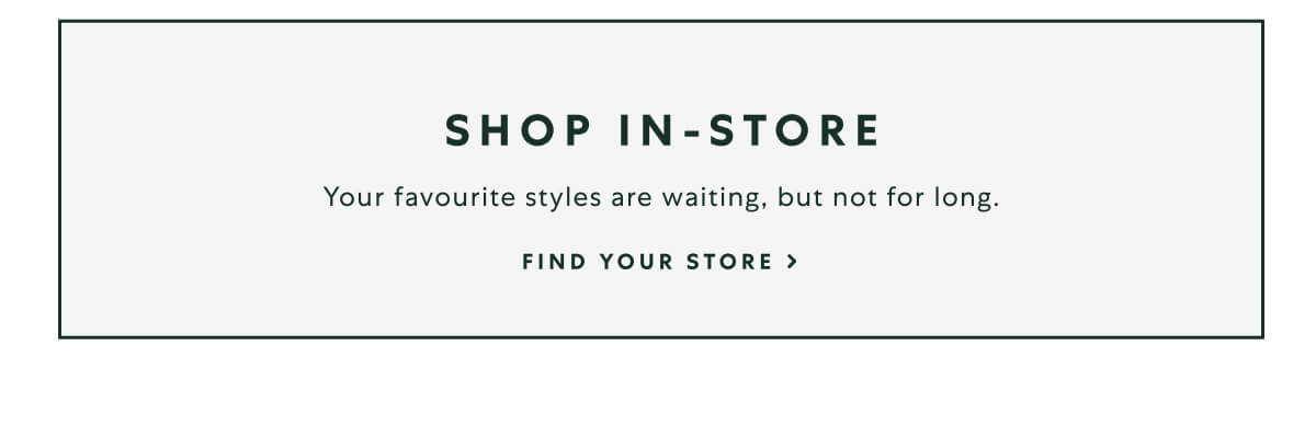 SHOP IN-STORE