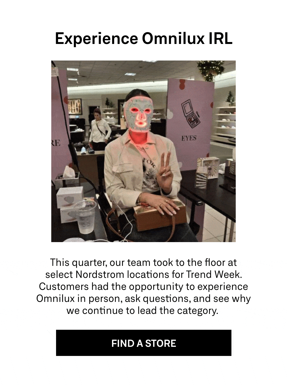 Omnilux team members showcased LED light therapy at Nordstrom Trend Week.