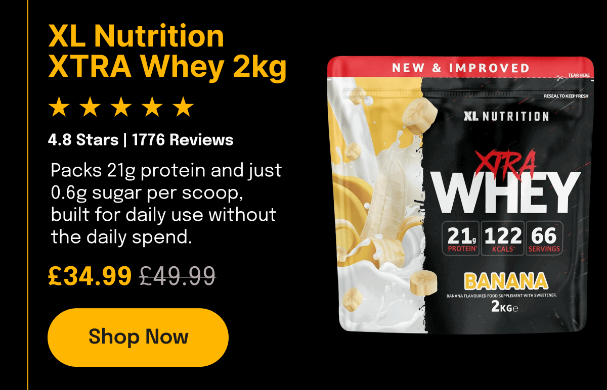 XL Nutrition XTRA Whey 2kg ***** 4.8 Stars | 1776 Reviews Packs 21g protein and just 0.6g sugar per scoop, built for daily use without the daily spend.