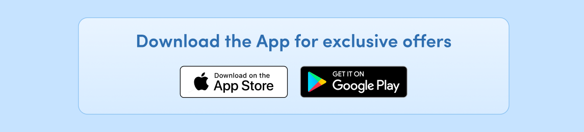 Download the App for exclusive offers