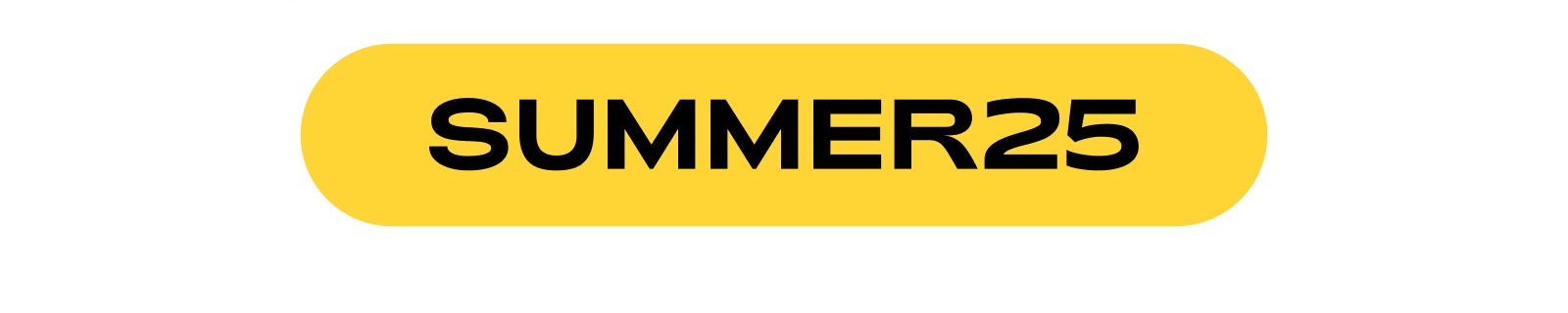 Use code SUMMER25