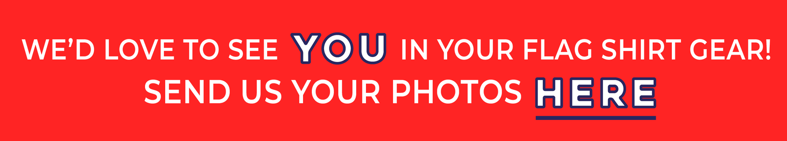 Send Us Your Photos!