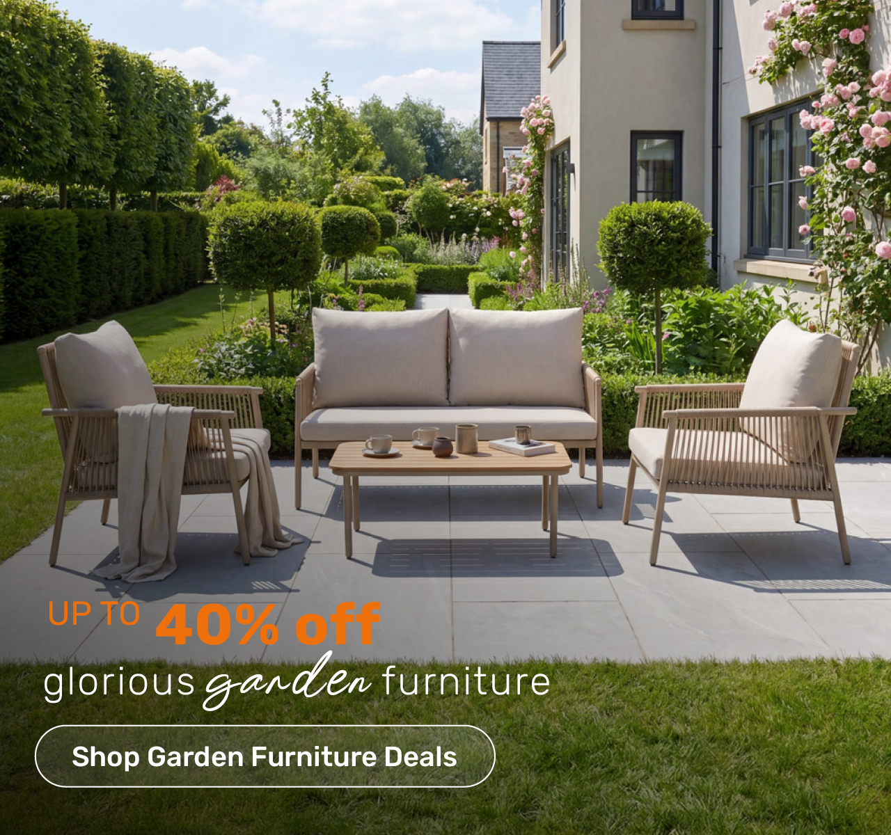 up to 40% off glorious garden furniture - shop garden furniture deals