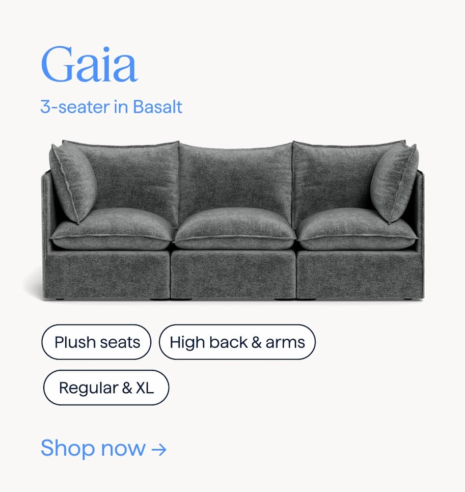 Gaia. 3-seater in Basalt. Plush seats | High back & arms | Regular & XL. Shop now.