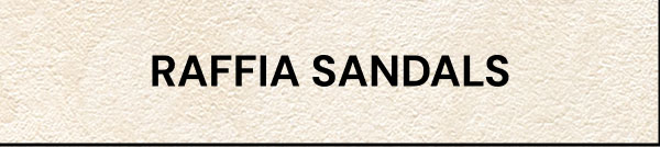 Raffia Sandals